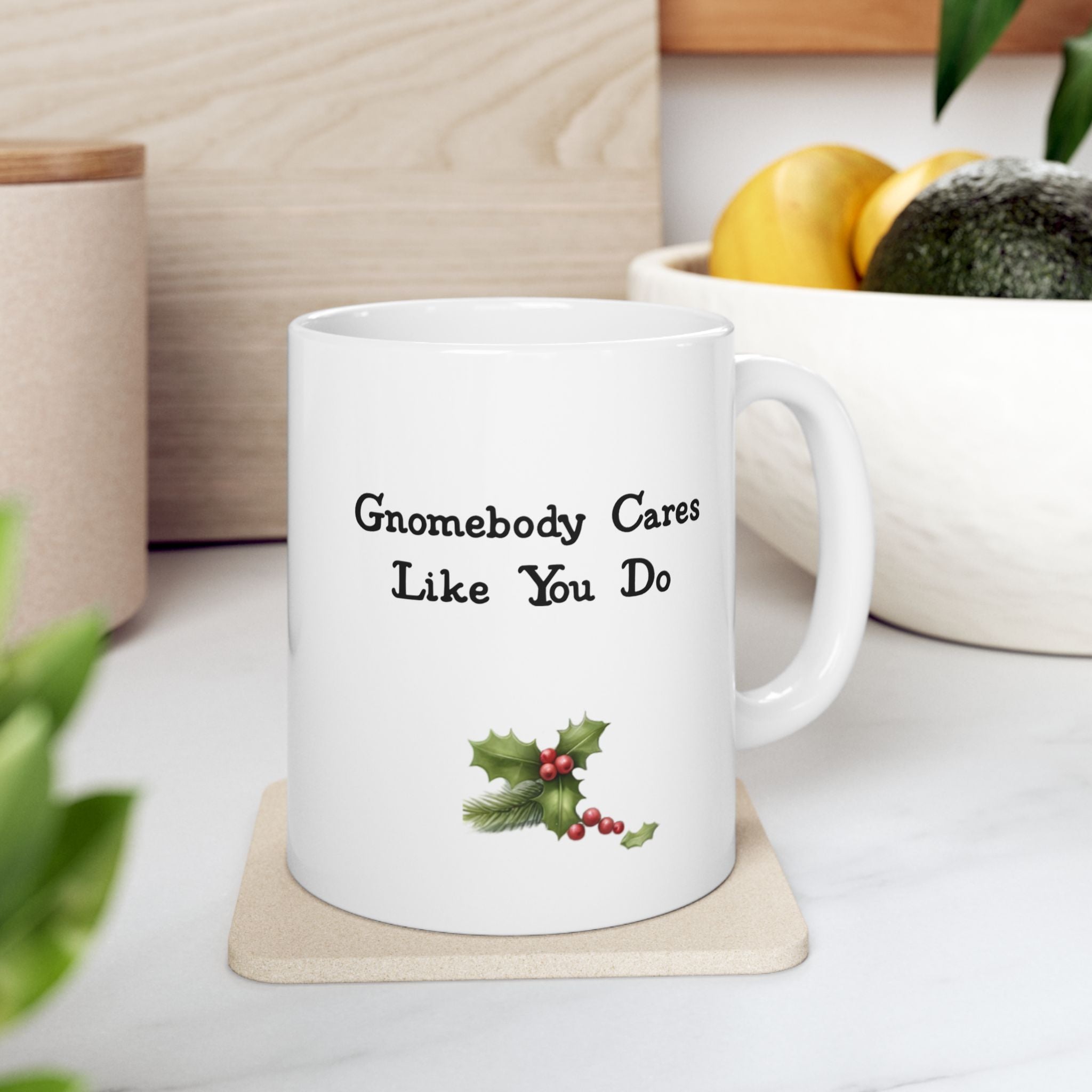 "Gnomebody Cares Like You Do" Christmas Gnome Ceramic Healthcare Worker Mug – Holiday Coffee Cup (11oz & 15oz)
