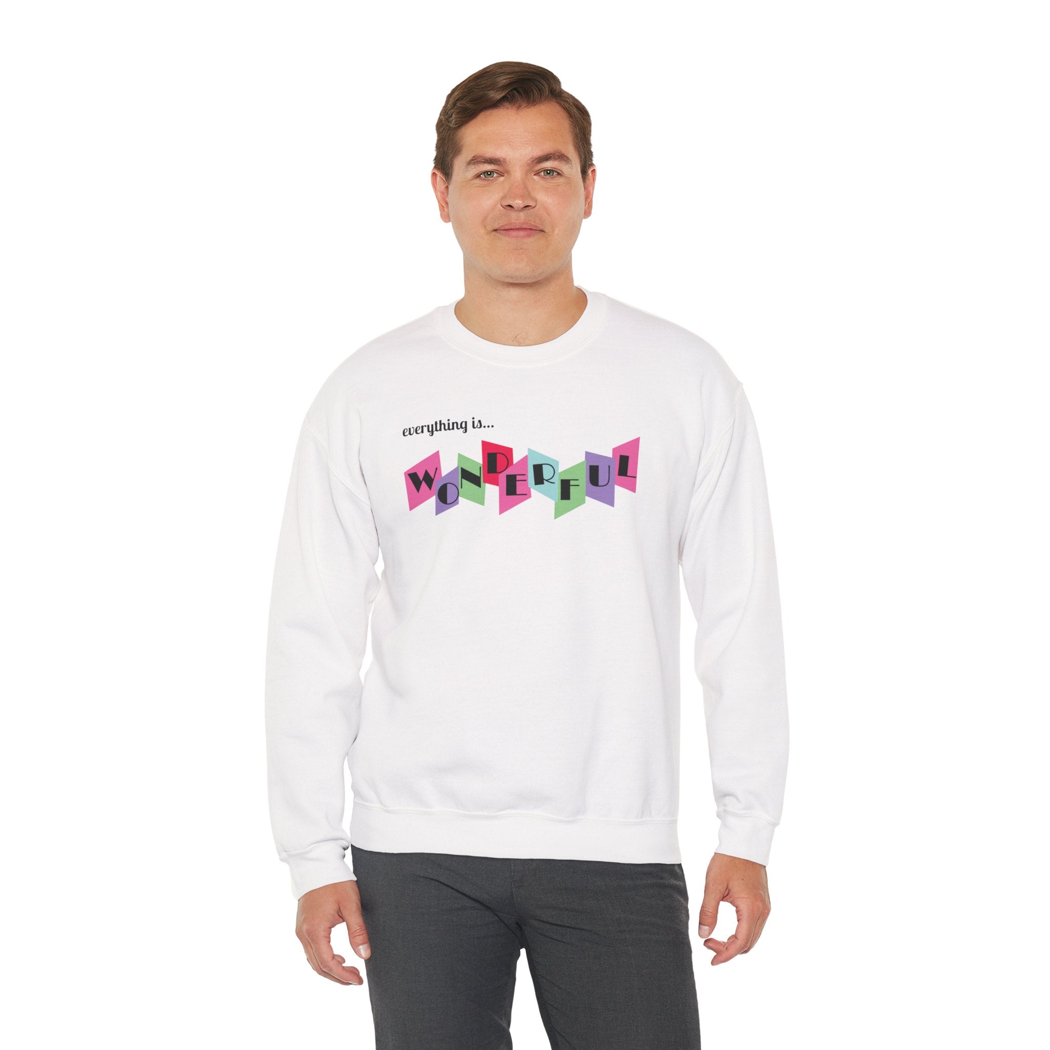 Everything Is Wonderful Retro Sweatshirt – Heartwarming Positive Quote and Color Block Typography, A Cozy Feel‑Good Gift
