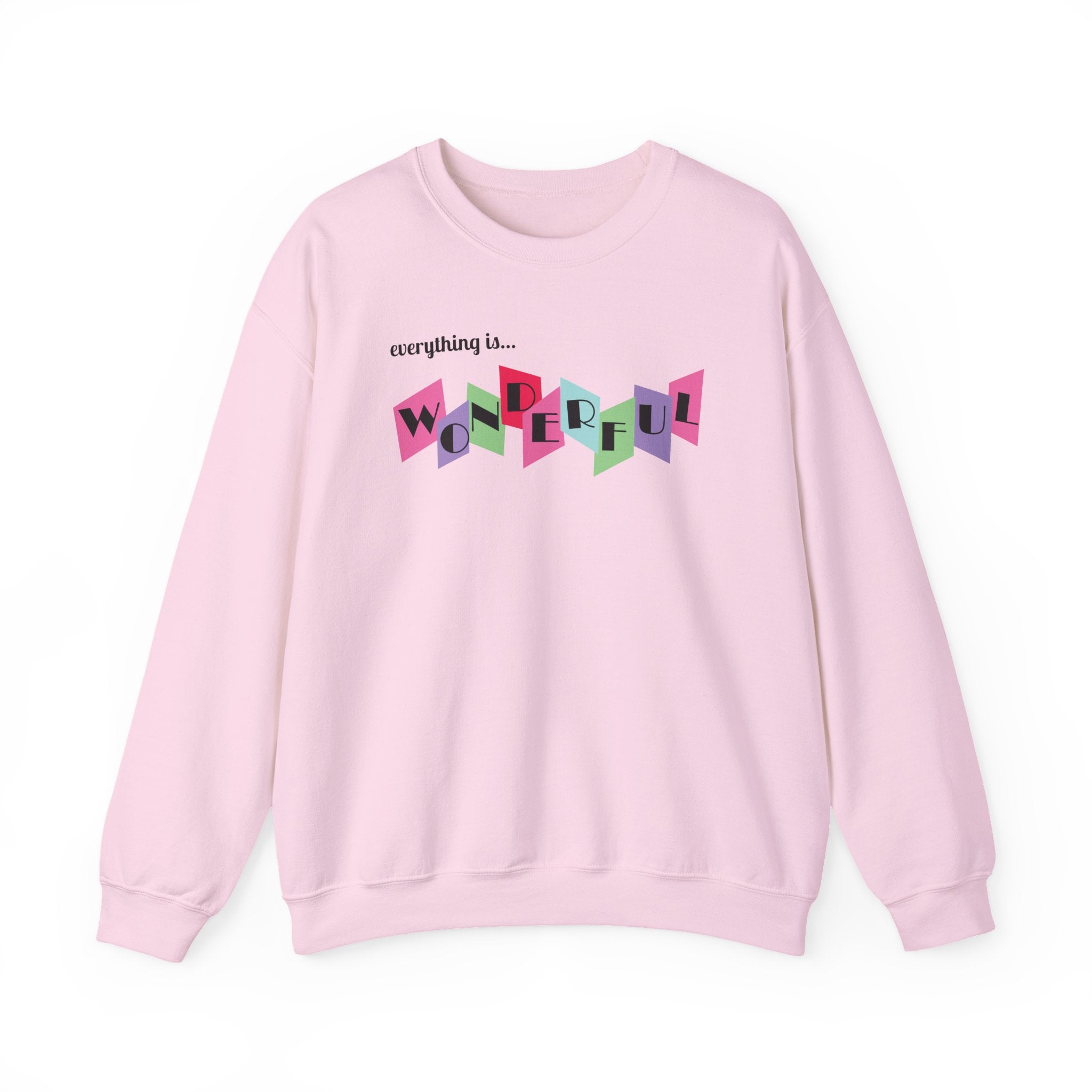 Everything Is Wonderful Retro Sweatshirt – Heartwarming Positive Quote and Color Block Typography, A Cozy Feel‑Good Gift