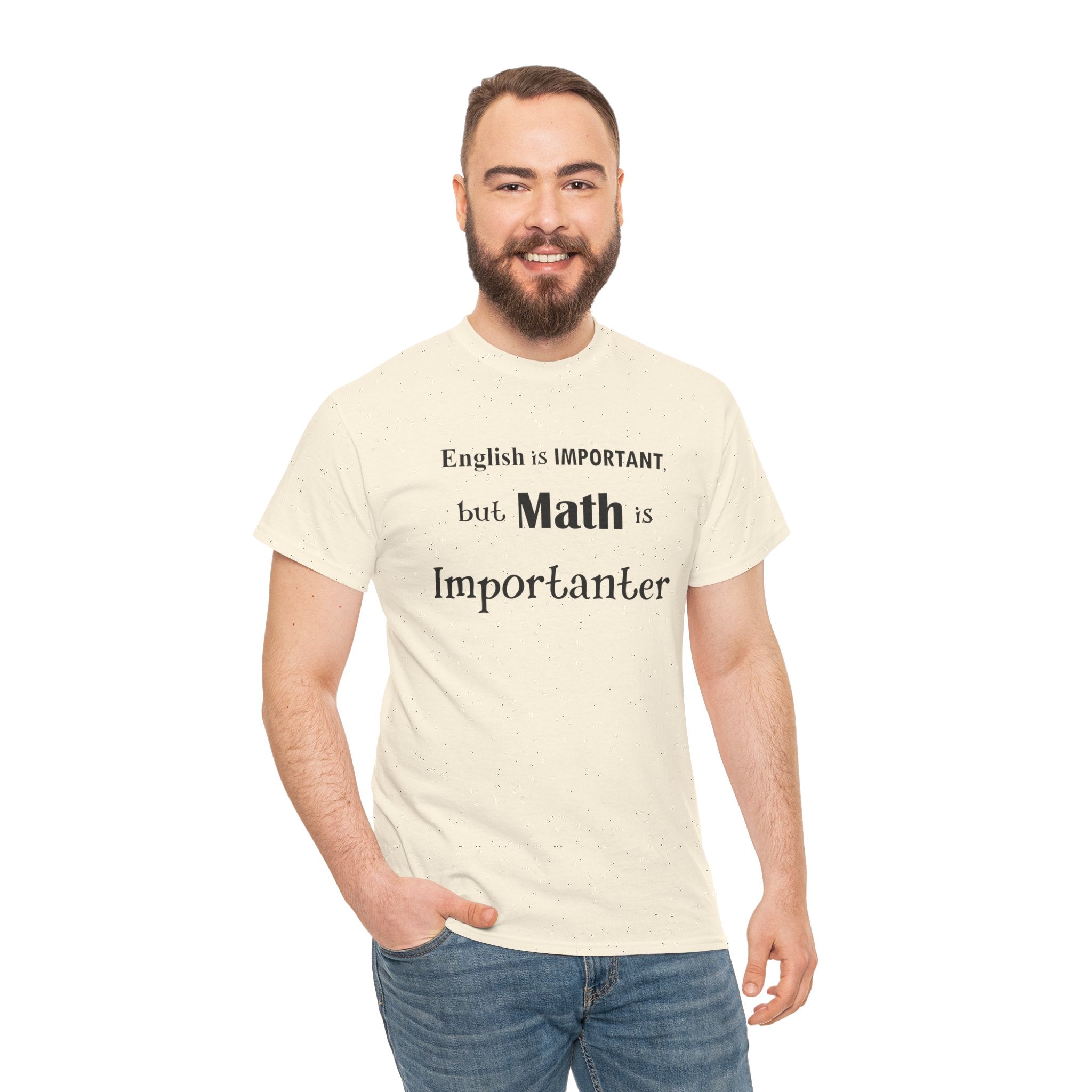 Math Is Importanter T-Shirt — Nerdy Humor Tee for Math Lovers, Tutors & Teachers Gifts